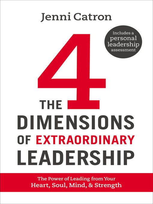 Title details for The 4 Dimensions of Extraordinary Leadership by Jenni Catron - Available